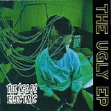 The Age Of Electric - The Ugly EP