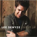 Lee DeWyze - Live It Up