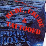 The Poor - Rude Crude And Tattooed