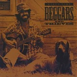 Beggars & Thieves - Wiser Time