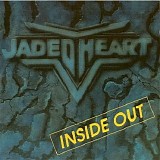 Jaded Heart - Inside Out