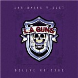 L.A. Guns - Shrinking Violet (Deluxe Edition)