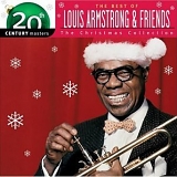 Louis Armstrong and Friends - The Best of Louis Armstrong:  20th Century Masters/The Christmas Collection