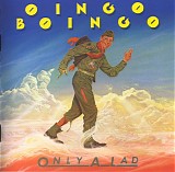 Oingo Boingo - Only a Lad