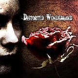 Distorted Wonderland - Distorted Wonderland