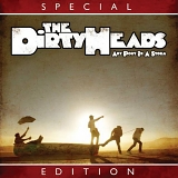 The Dirty Heads - Any Port in a Storm Special Edition