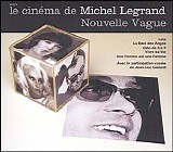 LEGRAND Michel - Le CinÃ©ma de Michel Legrand : Nouvelle  Vague