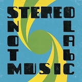 Stereolab - Not Music