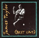 Taylor, James (James Taylor) - Best Live