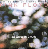 Pink Floyd & the Orb - Obscured By Clouds (Trance Remix)