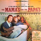 Mamas & The Papas, The - If You Can Believe Your Eyes And Ears