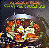 Wynder K. Frog - Out Of The Frying Pan