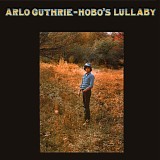 Arlo Guthrie - Hobo's Lullaby