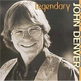 John Denver - Legendary John Denver Disc 1