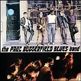 Paul Butterfield Blues Band - The Paul Butterfield Blues Band