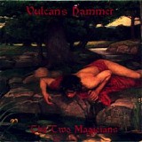 Vulcan's Hammer - The Two Magicians