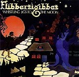 Flibbertigibbet - Whistling Jigs To The Moon