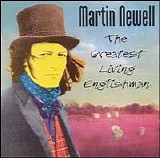 Newell, Martin - The Greatest Living Englishman