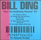 Bill Ding - Horrendously Named EP