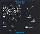 Make Up - I Want Some