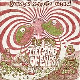 Gorky's Zygotic Mynci - The Game of Eyes/Pentref Wrth y MÃ´r