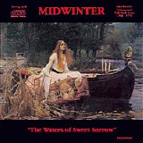 Midwinter - The Waters Of Sweet Sorrow