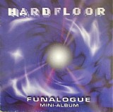 Hardfloor - Funalogue