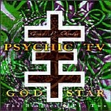 Psychic TV - Godstar: The Singles, Pt. 2