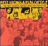 Piblokto! & Brown, Pete - Things May Come and Things May Go But the Art School Dance Goes on Forever [Bonus Track