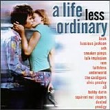 Various artists - A Life Less Ordinary