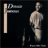 Donald Johnson - Pass Me Not