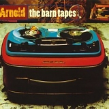 Arnold - The Barn Tapes