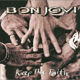 Bon Jovi - Keep The Faith