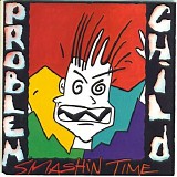 Problem Child - Smashing Time