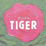 Tiger - Rosaria