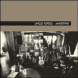 Uncle Tupelo - Anodyne