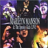 Marilyn Manson & The Spooky Kids - Live (Recorded In 1990 In Ft. Lauderdale, Florida, USA)