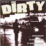 The Dirty - Cinnamon