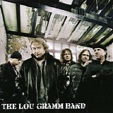 Lou Gramm - The Lou Gramm Band