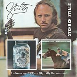 Stephen Stills - Stills/Illegal Stills/Thoroughfare Gap