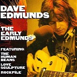 Dave Edmunds - The Early Edmunds (Disc 1)