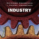 Richard Thompson & Danny Thompson - Industry