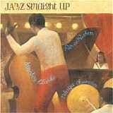 Patrice Rushen, Leon "Ndugu" Chancler, Stanley Clarke, Chancler, Rushen - Jazz Straight Up