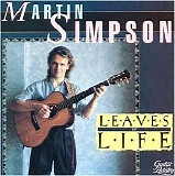 Martin Simpson - Leaves of Life