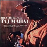 Taj Mahal - The Very Best of Taj Mahal, Disc 1