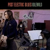 Idlewild - Post Electric Blues