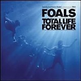 Foals - Total Life Forever (Limited Edition)