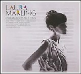 Marling, Laura - I Speak Because I Can