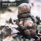 Strangelove - Time for the Rest of Your Life