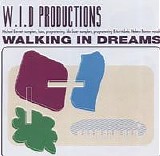 W.I. D Productions - Walking in Dreams